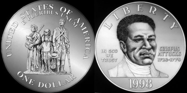 The obverse of the coin shows Crispus Attucks, and the reverse shows a detail from the new Black Patriots Memorial, to be built on the National Mall. The memorial will honor not only the patriots, but their families as well.