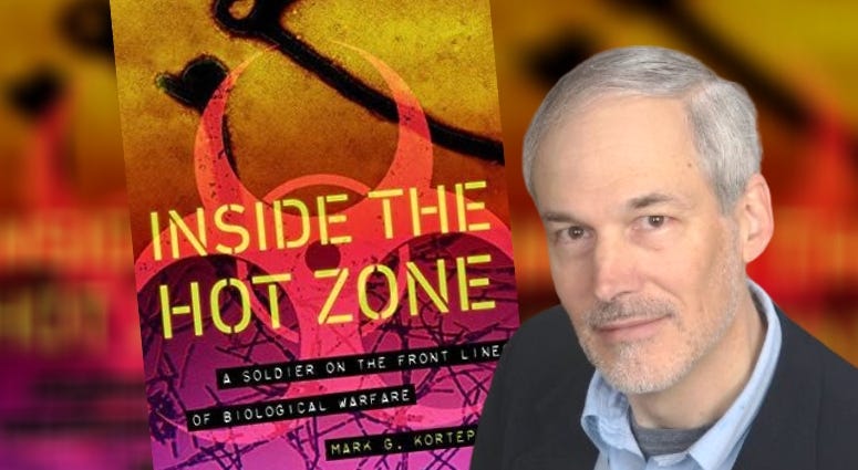 Soldier, Scientist and Disease Expert Dr Mark Kortepeter talks about COVID and his book Inside the Hot Zone Soldier, Scientist and Disease Expert Dr Mark Kortepeter talks about COVID and his book Inside the Hot Zone