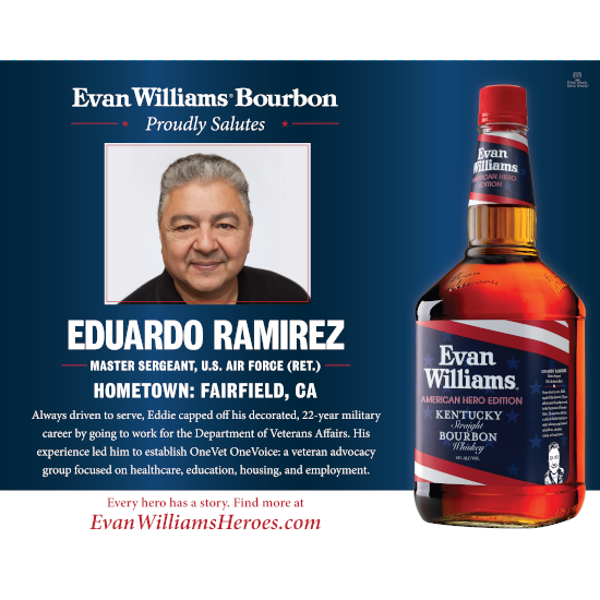 Air Force veteran (Ret.) Master Sgt. Eddie Ramirez is an Evan Williams Bourbon American Hero award recipient Air Force veteran (Ret.) Master Sgt. Eddie Ramirez is an Evan Williams Bourbon American Hero award recipient