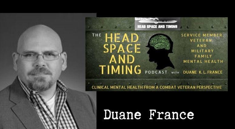 Duane France is an Army combat veteran, mental health conselor and host of Headspace and Timing podcast Duane Frane, mental health counselor