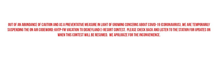 KHTP Disneyland Resort contest postponed