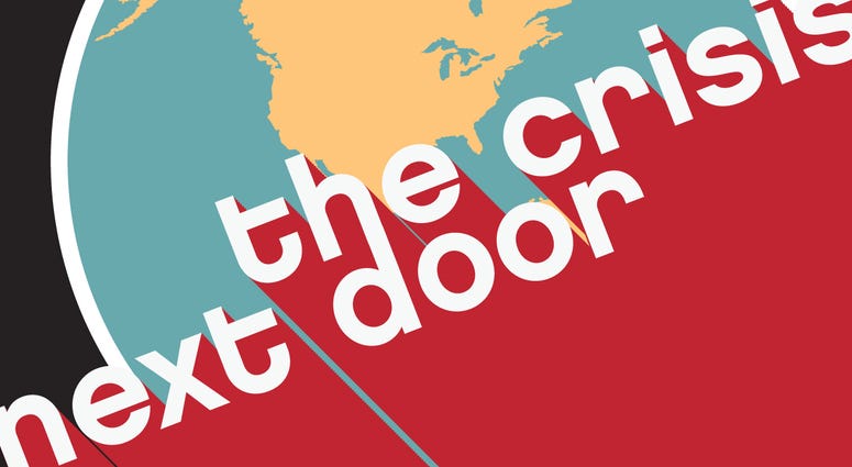 The Crisis Next Door The Crisis Next Door