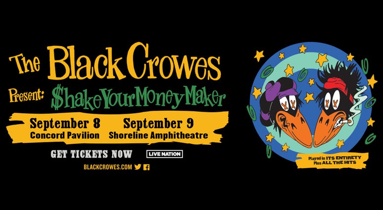 The Black Crowes present $hake Your Money Maker The Black Crowes present $hake Your Money Maker
