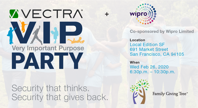 Vectra's VIP (Very Important Purpose) Party Vectra's VIP (Very Important Purpose) Party