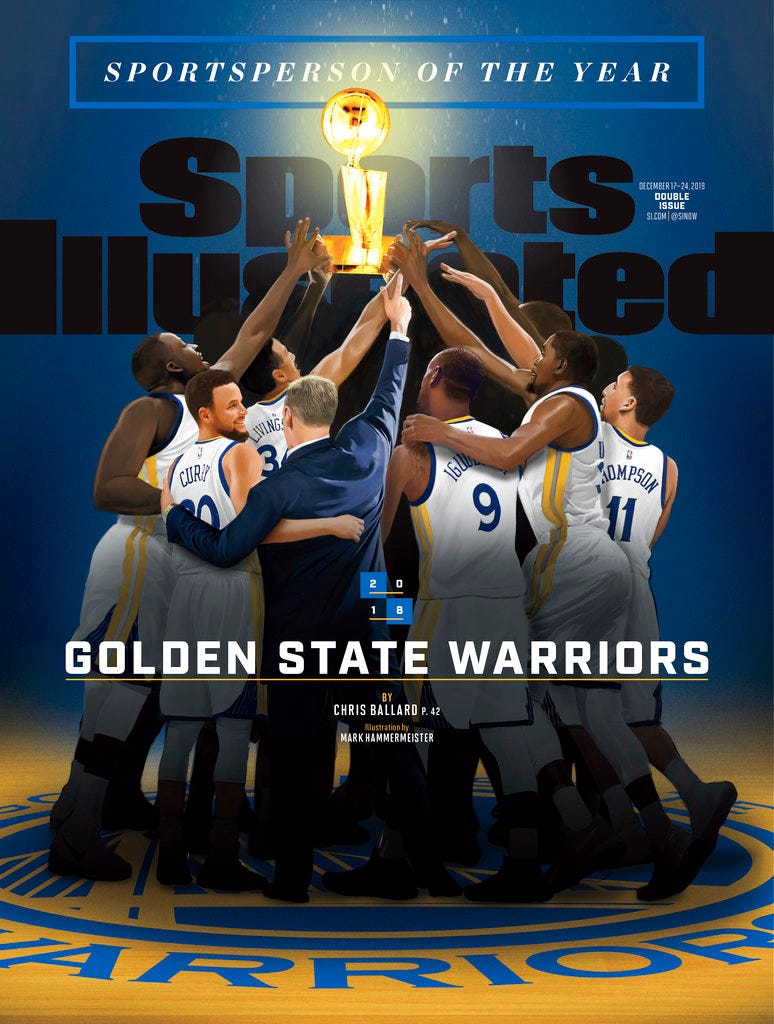 This image provided by Sports Illustrated shows the cover of the Dec. 17-24, 2018, issue featuring the Sportsperson of the Year, the Golden State Warriors NBA basketball team. DO NOT USE