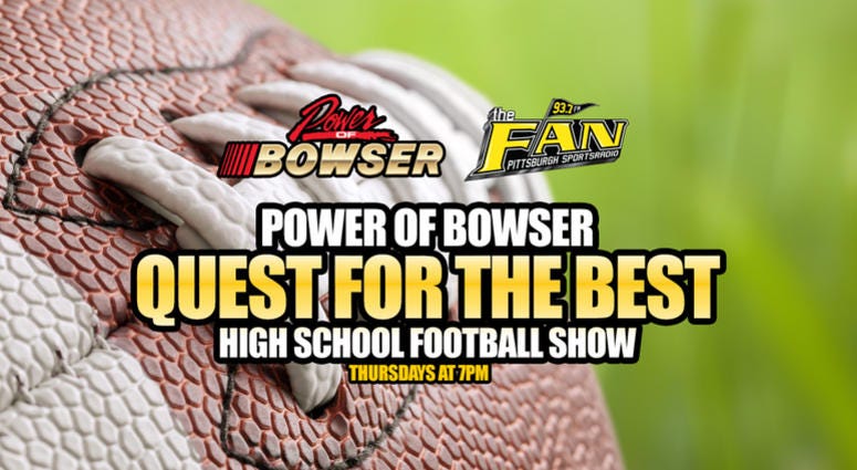 Power of Bowser Quest for the Best High School Football Show on 93.7 The Fan Power of Bowser Quest for the Best High School Football Show on 93.7 The Fan