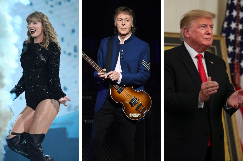 Taylor Swift, Paul McCartney, and Donald Trump Taylor Swift, Paul McCartney, and Donald Trump