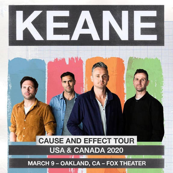 KEANE - "Cause and Effect Tour " KEANE - "Cause and Effect Tour "