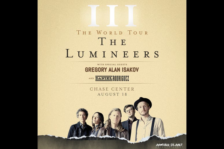 The Lumineers at The Chase Center
