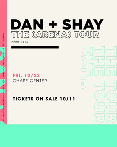 Dan + Shay at Chase Center Dan + Shay at Chase Center