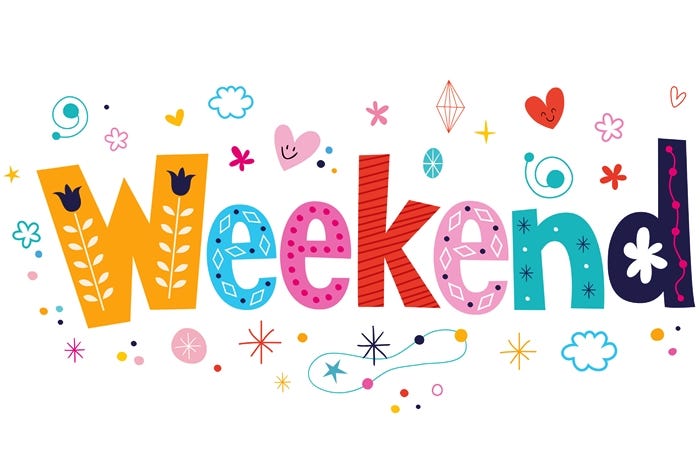 Weekend Weekend
