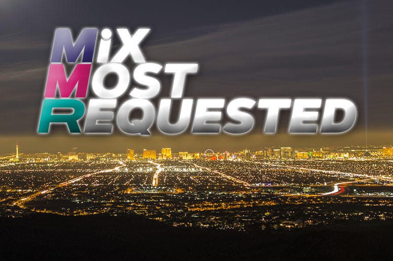 Mix Most Requested Mix Most Requested