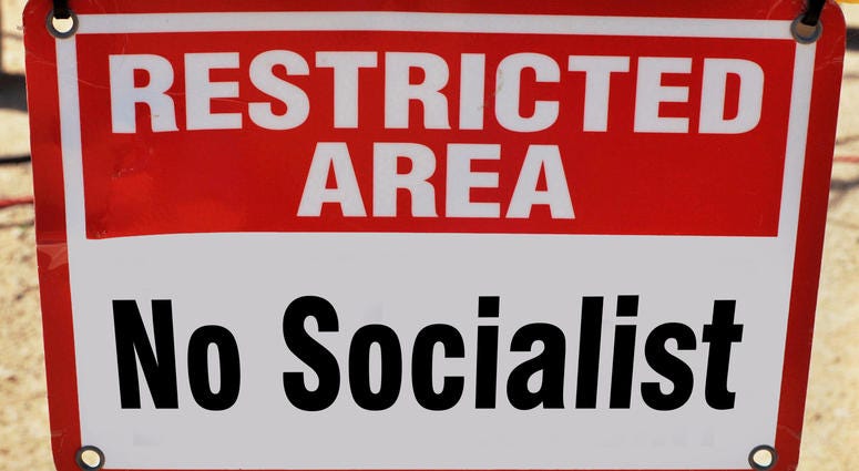 Restricted area No Socialist Allowed