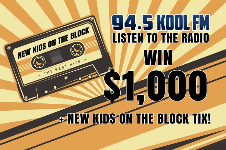 $1,000 CASH + NEW KIDS ON THE BLOCK TICKETS = SECRET CONTEST! $1,000 CASH + NEW KIDS ON THE BLOCK TICKETS = SECRET CONTEST!