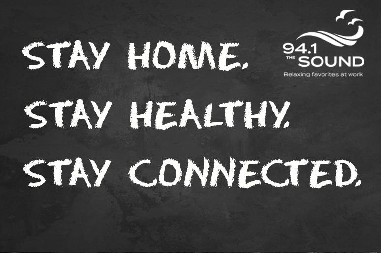 Stay Home. Stay Healthy. Stay Connected.