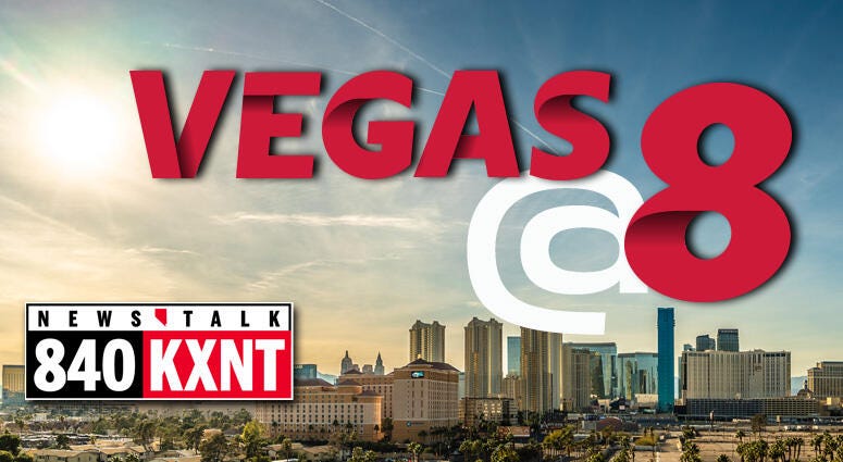 Vegas @ 8 Vegas @ 8