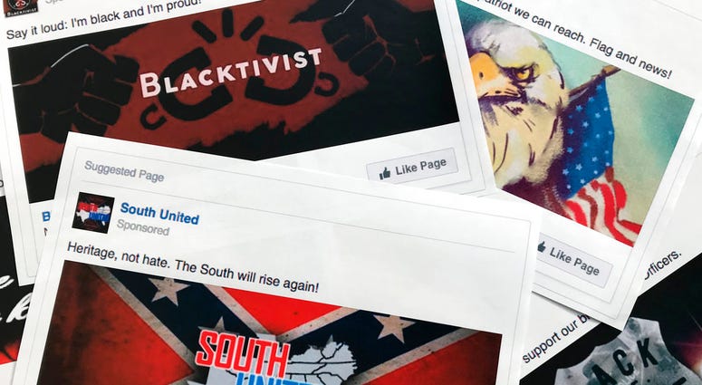 This Nov. 1, 2017 file photo shows prints of some of the Facebook ads linked to a Russian effort to disrupt the American political process and stir up tensions around divisive social issues, released by members of the U.S. House Intelligence committee. This Nov. 1, 2017 file photo shows prints of some of the Facebook ads linked to a Russian effort to disrupt the American political process and stir up tensions around divisive social issues, released by members of the U.S. House Intelligence committee.