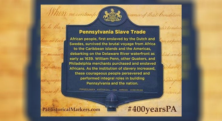 The Pennsylvania Slave Trade historical marker at Penn's Landing.