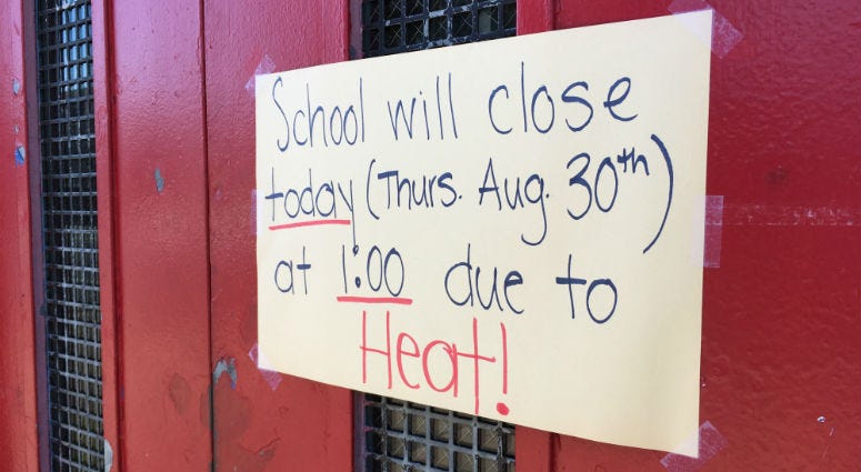 Three out of the first four days of school were cut short this week because of sweltering classrooms. Three out of the first four days of school were cut short this week because of sweltering classrooms.