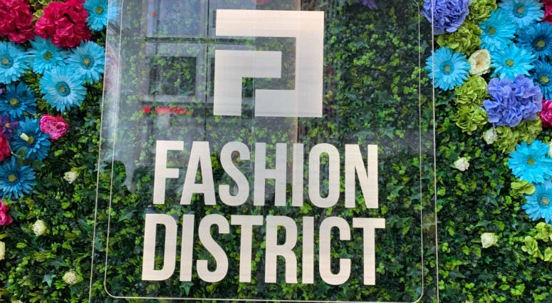 The Fashion District. The Fashion District.