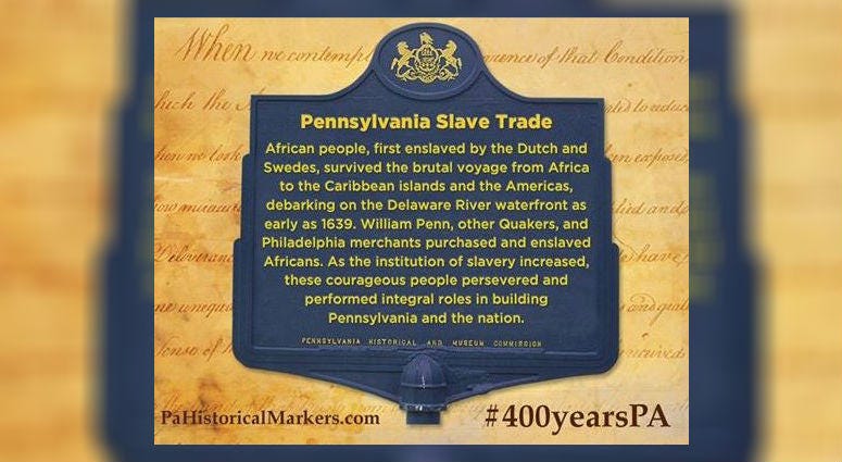 The Pennsylvania Slave Trade historical marker at Penn's Landing.