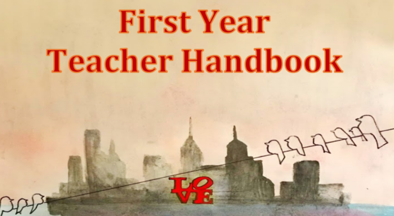 The School District of Philadelphia's "First Year Teacher Handbook" The School District of Philadelphia's "First Year Teacher Handbook"