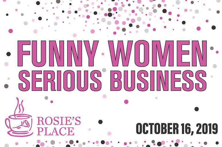 Funny Women...Serious Business Funny Women...Serious Business