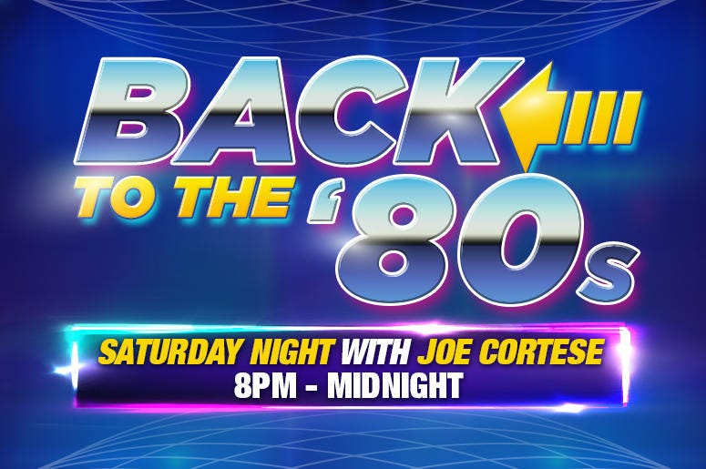 MAGIC 106.7 Back To The '80s Saturday Night MAGIC 106.7 Back To The '80s Saturday Night