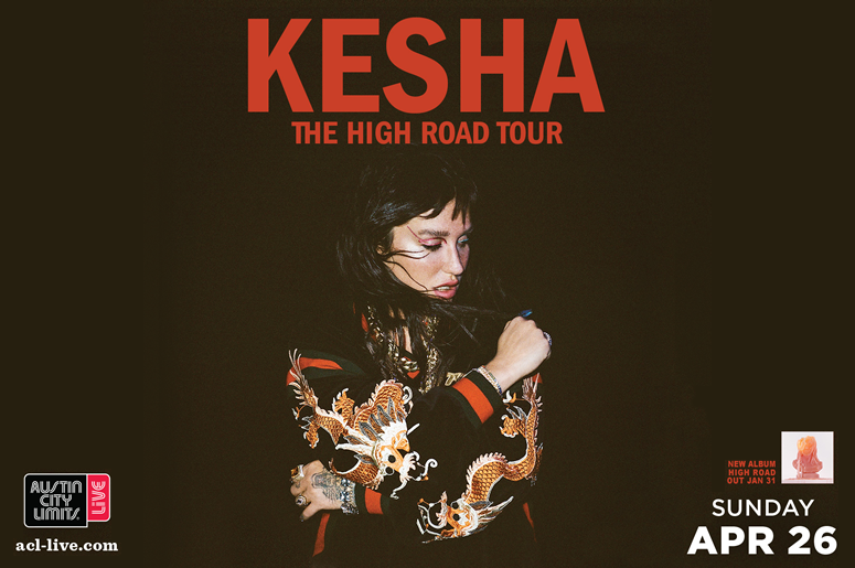 Kesha - The High Road Tour - ACL Live