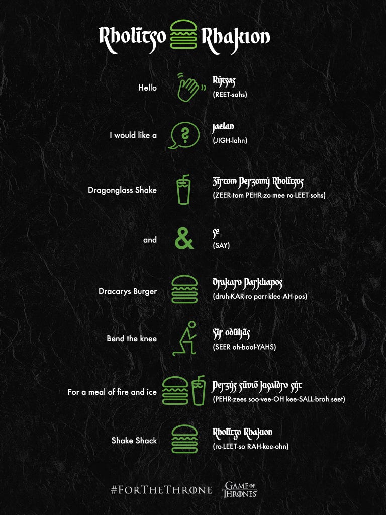 In case you were wondering how to order a burger in Valyrian Shake Shack's Valyrian pronunciation guide