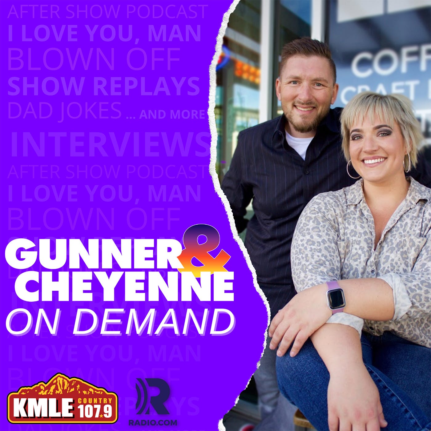 Gunner and Cheyenne On Demand Podcast