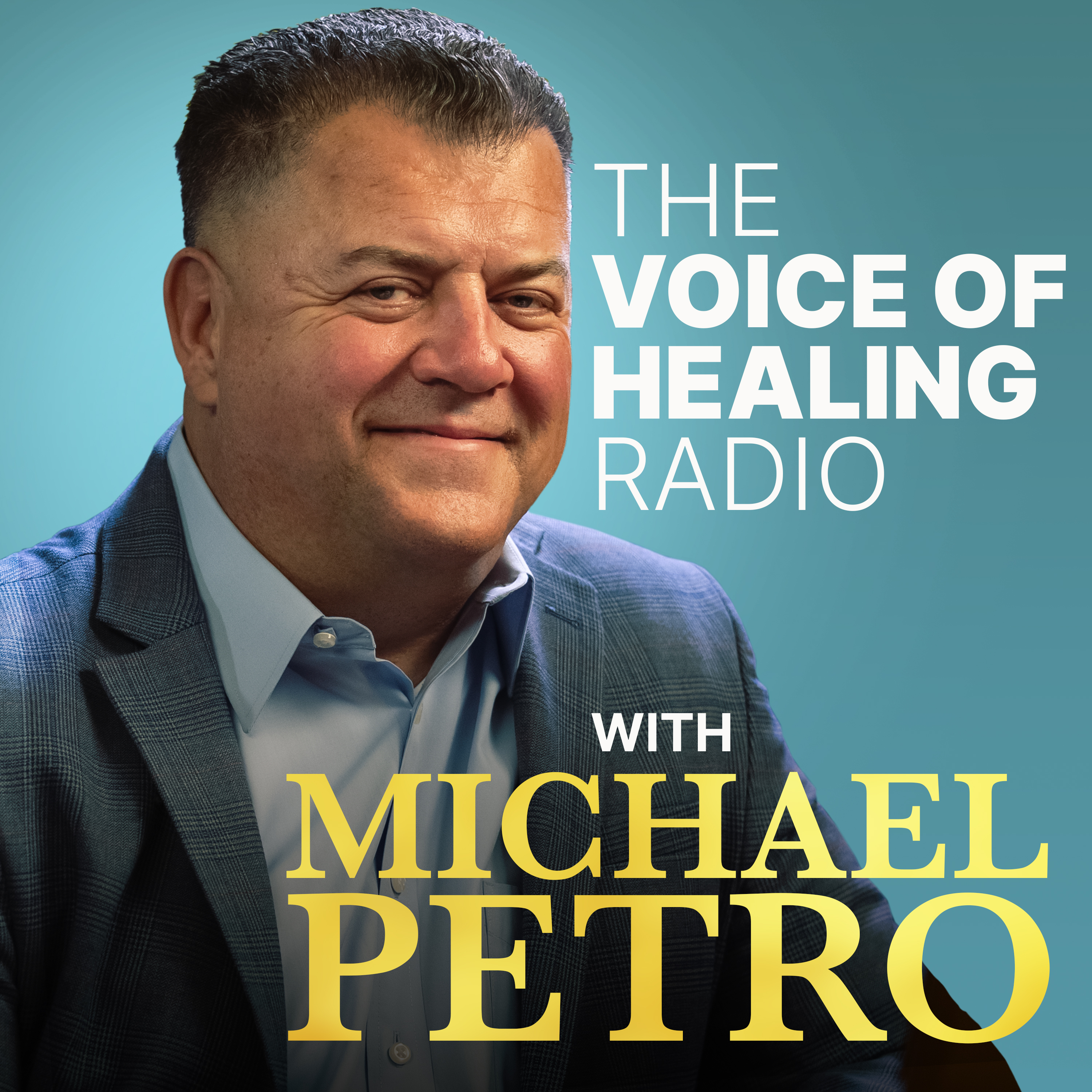 The Voice of Healing Radio with Apostle Michael Petro