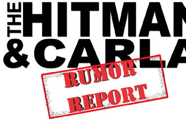 HITMAN AND CARLA RUMORS