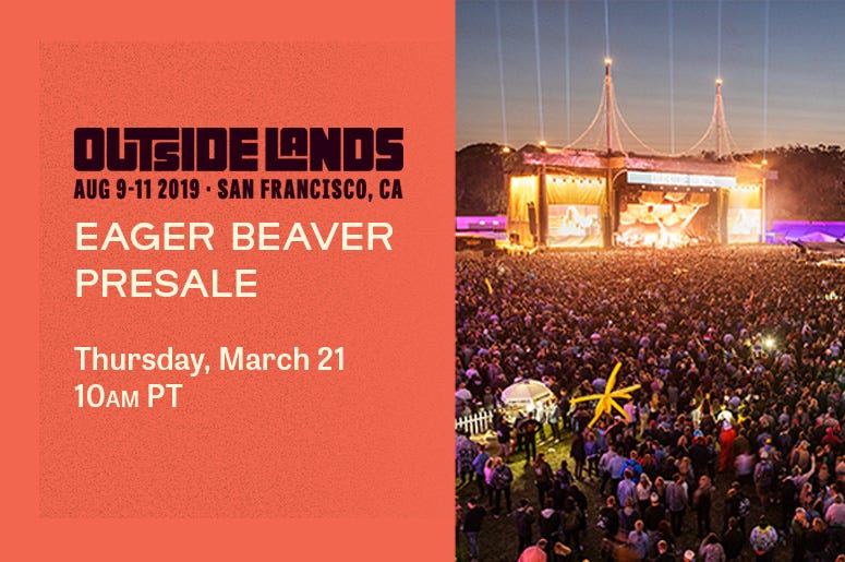 Outside Lands Eager Beaver Outside Lands Eager Beaver