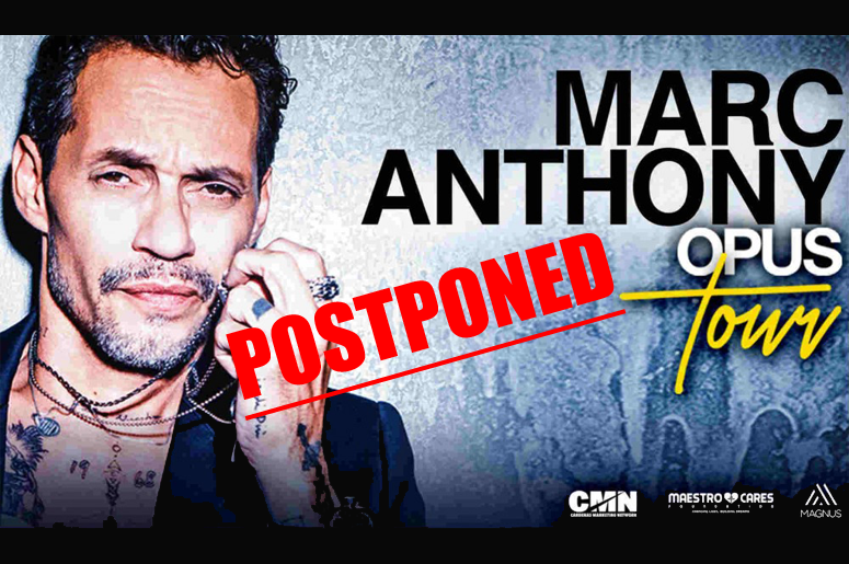 POSTPONED MARC ANTHONY