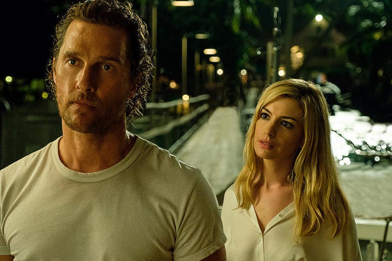 Matthew McConaughey and Anne Hathaway in "Serenity" Matthew McConaughey and Anne Hathaway in "Serenity" (Photo credit: Graham Bartholomew/Universal Pictures)