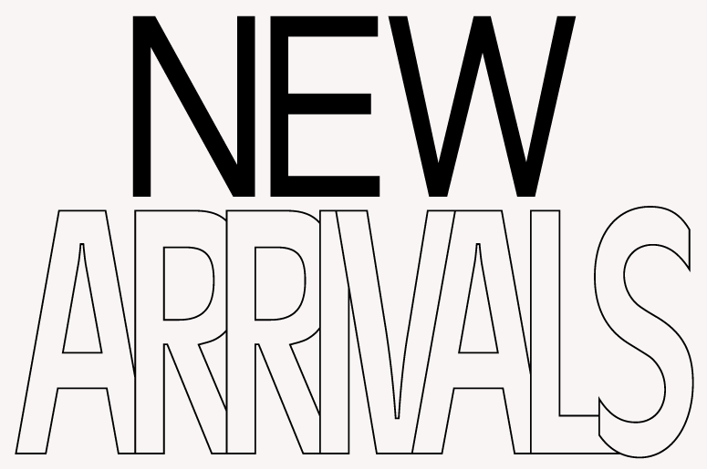 New Arrivals