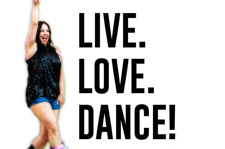 Live. Love. Dance! Live. Love. Dance!