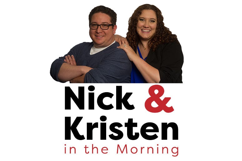 Nick & Kristen in the Morning
