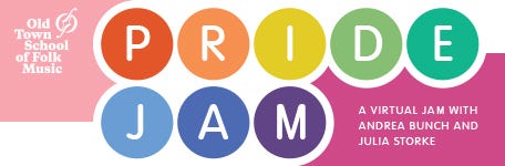 Pride Jam with Andrea Bunch and Julia Storke Pride Jam with Andrea Bunch and Julia Storke