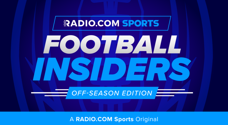 RADIO.COM 'Football Insiders' podcast RADIO.COM 'Football Insiders' podcast