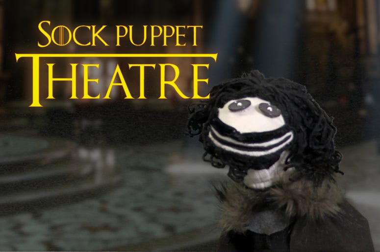 GOT Sock Puppet Theatre - Winterfell