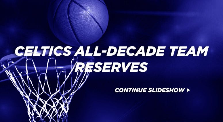 Celtics All-Decade Team