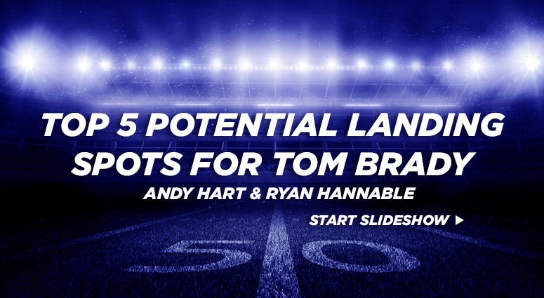 Top 5 potential landing spots for Tom Brady