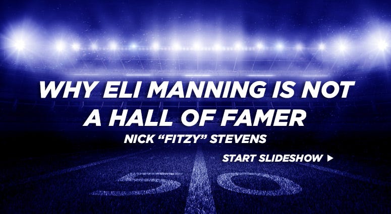 Why Eli Manning is not a Hall of Famer