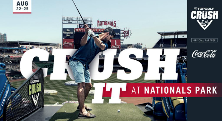 Topgolf Crush takes over Nationals Park August 22-25 Topgolf Crush at Nationals Park