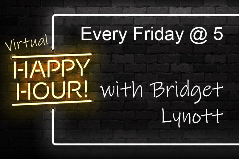 Virtual Happy Hour with Bridget Lynott.jpg