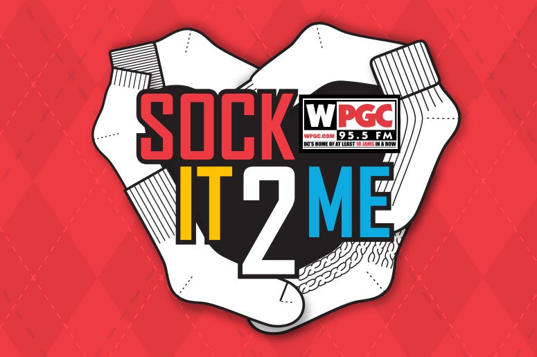Sock Drive WPGC-FM is conducting a Sock Drive for homeless people in the D.C. area.