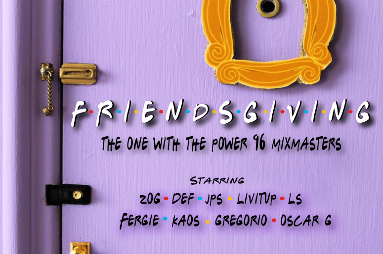 Friendsgiving Power 96