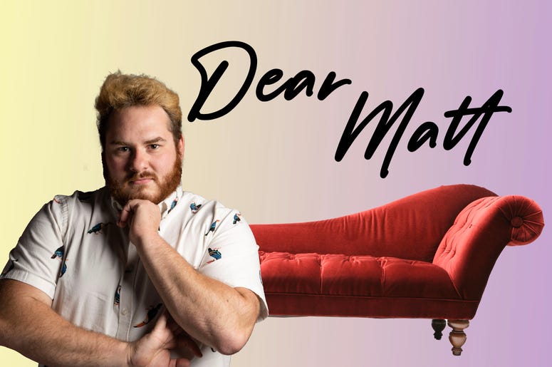 Dear Matt Dear Matt